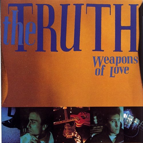 Weapons Of Love The Truth