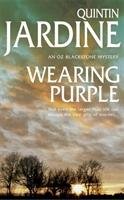 Wearing Purple (Oz Blackstone series, Book 3) Jardine Quintin