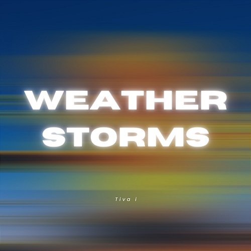 Weather Storms Tiva i