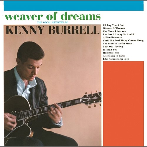 Weaver of Dreams Kenny Burrell