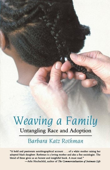Weaving a Family Barbara Katz Rothman