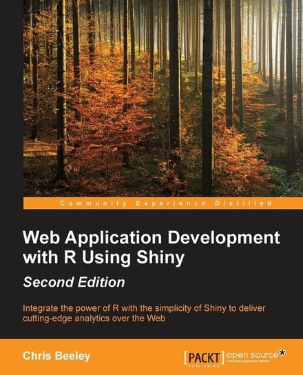 Web Application Development with R Using Shiny - Second Edition Chris Beeley