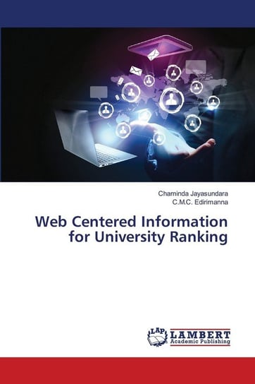 Web Centered Information for University Ranking Jayasundara Chaminda