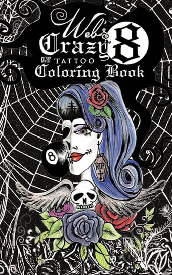 Web's Crazy 8 Tattoo Coloring Book Barela Pontious Renee' Alina