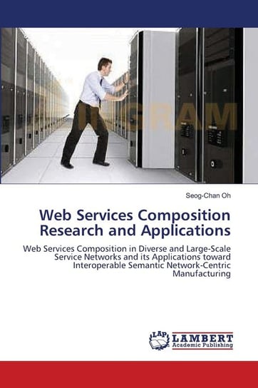 Web Services Composition Research and Applications Oh Seog-Chan