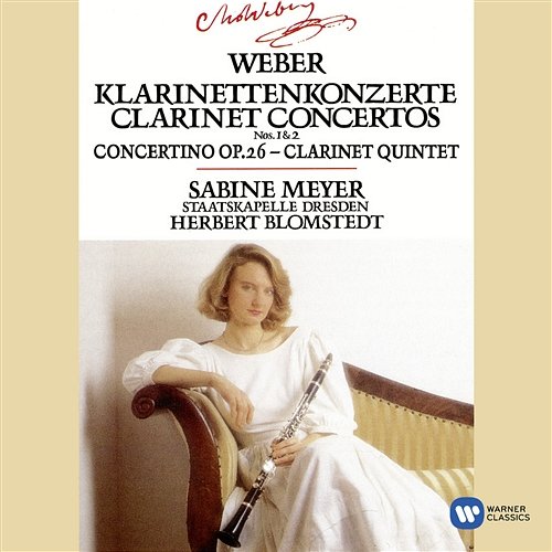 Weber : Clarinet Concertos 1 & 2/Concertino in E flat/Clarinet Quintet Sabine Meyer