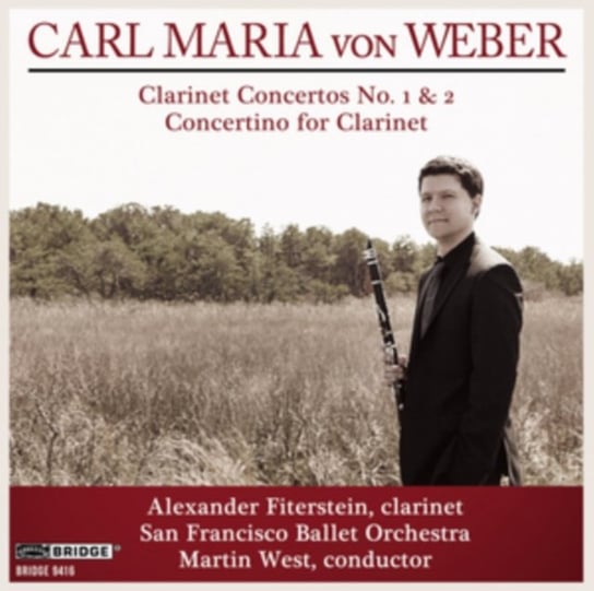 Weber: Clarinet Concertos No. 1 & 2 / Concertino For Clarinet Bridge