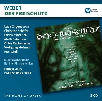 Weber: Der Freischutz Berliner Philharmoniker, Holzmair Wolfgang, Cachemaille Giles, Orgonasova Luba, Schäfer Christine