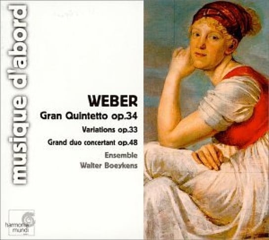 Weber: Gran Quintetto Op. 34 / Variations Op. 33 / Grand Duo Concertant Op. 48 Ensemble Walter Boeykens