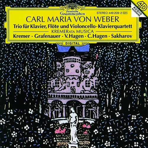 Weber: Piano Trio Op. 63; Piano Quartet Op. 8 Gidon Kremer, Irena Grafenauer, Veronika Hagen, Vadim Sacharow, Clemens Hagen
