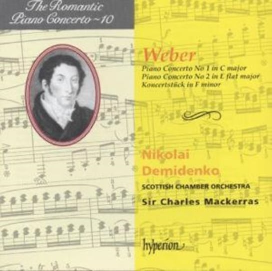 Weber: The Romantic Piano Concertos. Volume 10 - Piano Concertos Nos 1 & 2 Demidenko Nikolai