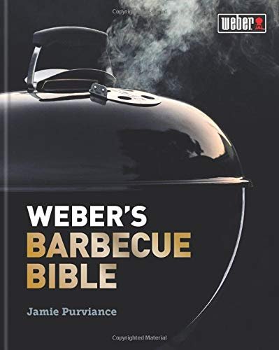 Webers Barbecue Bible Jamie Purviance