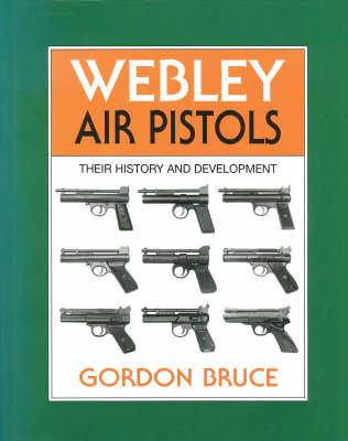 Webley Air Pistols Gordon Bruce