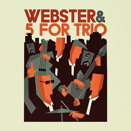 Webster & 5 For Trio Webster, 5 For Trio