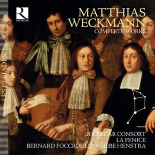 Weckmann: Complete Works Ricercar Consort, La Fenice, Henstra Siebe, Foccroulle Bernard