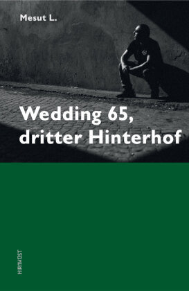 Wedding 65, dritter Hinterhof Hirnkost