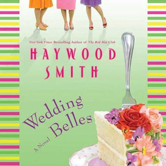 Wedding Belles Smith Haywood