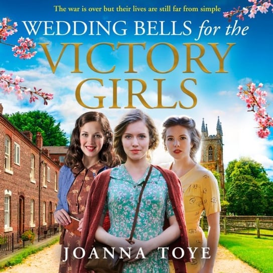 Wedding Bells for the Victory Girls Toye Joanna