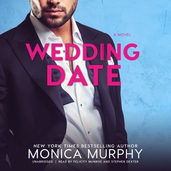 Wedding Date Murphy Monica