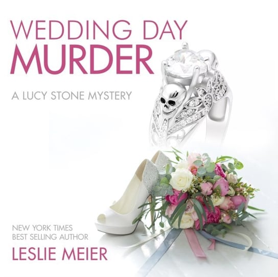 Wedding Day Murder Meier Leslie, White Karen
