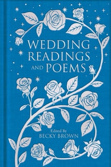 Wedding Readings and Poems Opracowanie zbiorowe