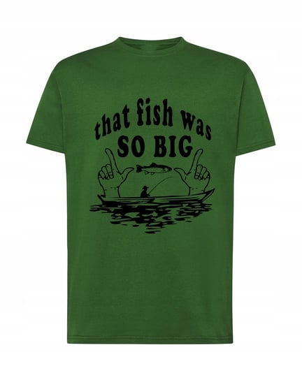 WĘDKARSKI T-Shirt that fish was SO BIG Rozm.S Inna marka