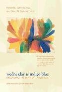 Wednesday Is Indigo Blue Cytowic Richard E.