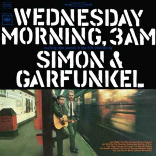 Wednesday Morning, 3 A.M. Simon & Garfunkel