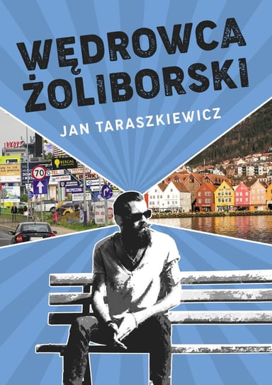 Wędrowca Żoliborski Taraszkiewicz Jan