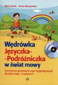 Wędrówka Języczka-Podróżniczka w świat mowy + CD Bryła Maria, Muszyńska Aneta