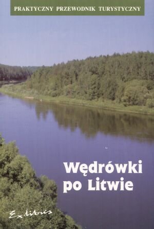 Wędrówki po Litwie Jackiewicz Mieczysław