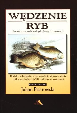 Wędzenie Ryb Piotrowski Julian