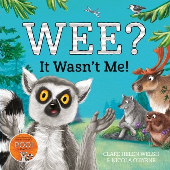 Wee? It Wasnt Me! Welsh Clare Helen