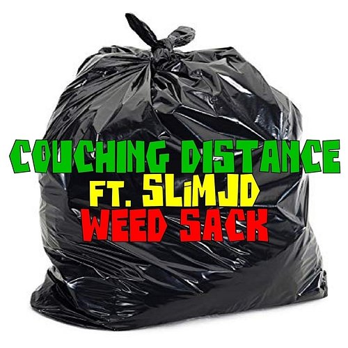 Weed Sack Couching Distance feat. SLiMJD