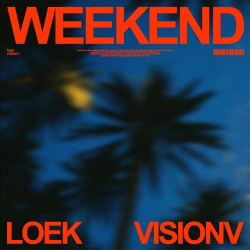 Weekend LOEK, VisionV