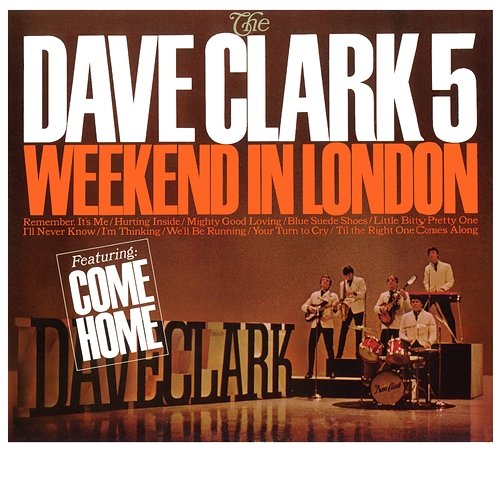 Weekend in London The Dave Clark Five