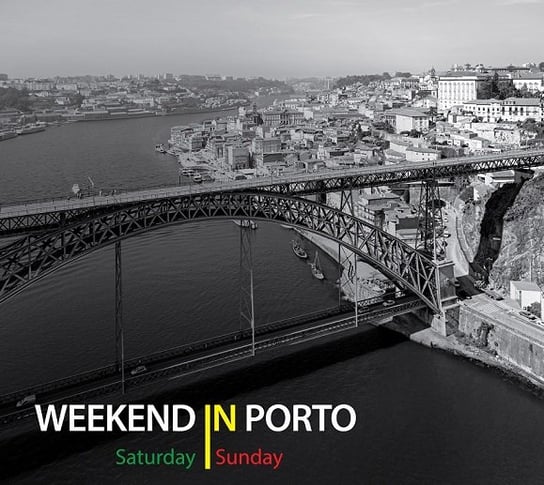 Weekend In Porto Various Artists