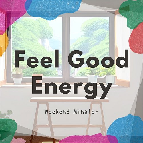 Weekend Mingler Feel Good Energy