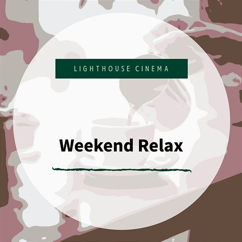 Weekend Relax Lighthouse Cinema