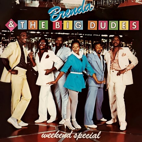 Weekend Special Brenda & The Big Dudes