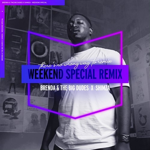 Weekend Special Brenda & The Big Dudes, Shimza