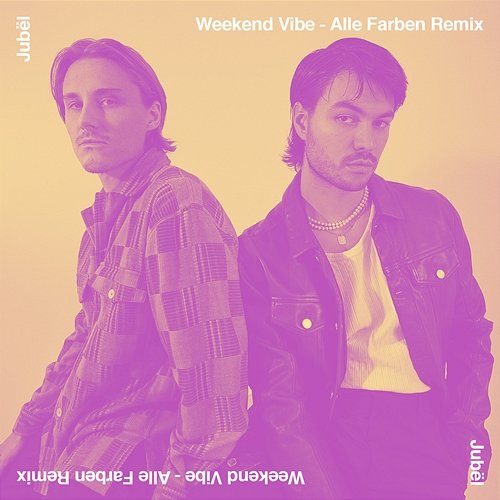 Weekend Vibe Jubël
