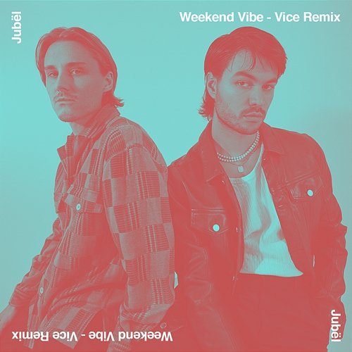 Weekend Vibe Jubël