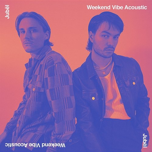 Weekend Vibe Jubël