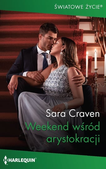 Weekend wśród arystokracji Craven Sara