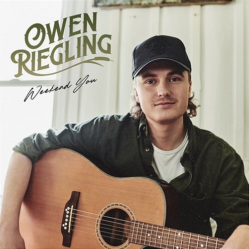 Weekend You Owen Riegling