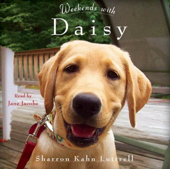 Weekends with Daisy Luttrell Sharron Kahn