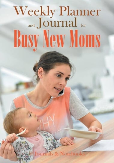 Weekly Planner and Journal for Busy New Moms @journals Notebooks