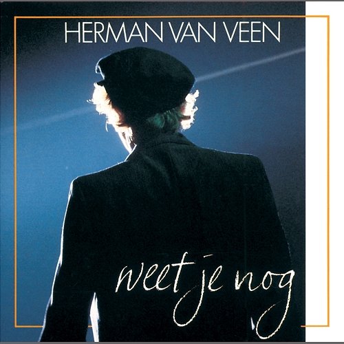 Weet Je Nog Herman van Veen