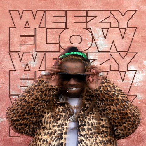 Weezy Flow Lil Wayne